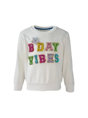 Birthday Vibes Sweatshirt