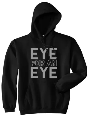 Eye For An Eye Mens Pullover Hoodie