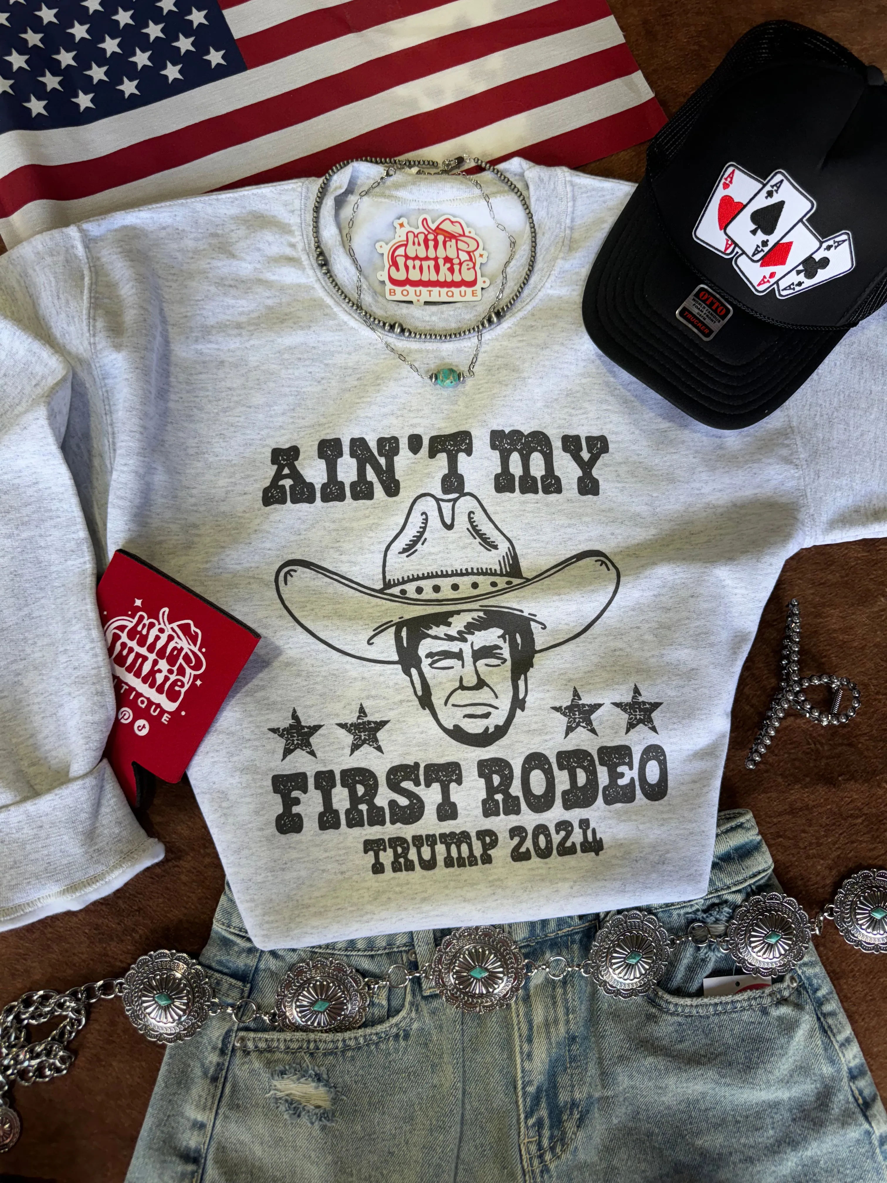 Trump Ain't My First Rodeo Graphic Sweatshirt